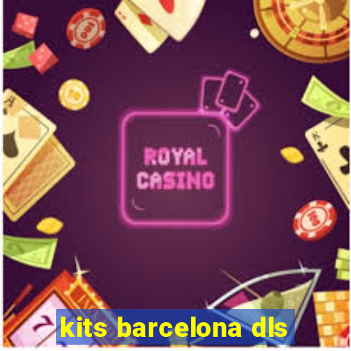 kits barcelona dls